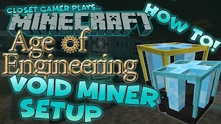 Void Miner Setup - Age of Engineering How To | Closet Gamer
