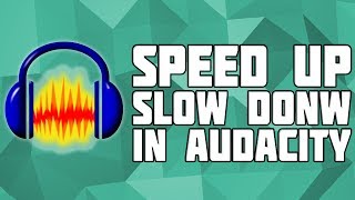 How to Change Speed in Audacity Without Chipmunk Effect! Change Speed in Audacity! Speed up ! Resimi