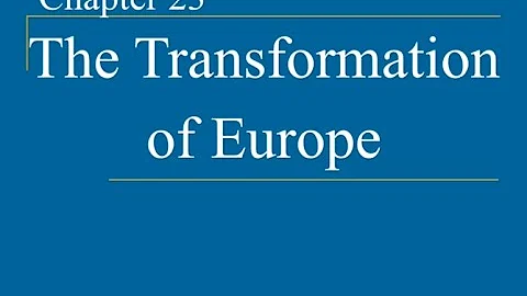 AP World History - Ch. 23 - Transformation of Euro...