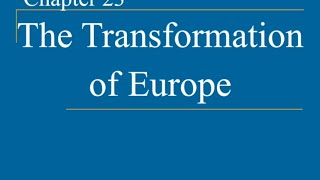 AP World History - Ch. 23 - Transformation of Europe (Part 1)