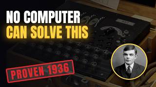 Alan Turing Proved No Computer Will Ever Solve This