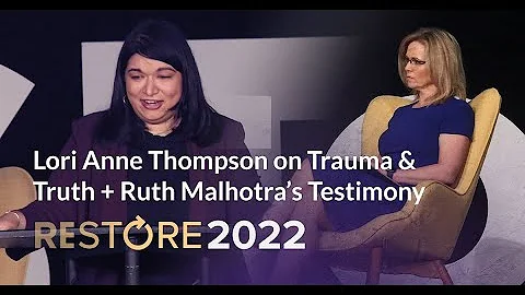 Lori Anne Thompson on Trauma & Truth + Ruth Malhot...