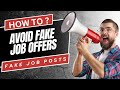 How to Know : Fake Job Scams | Fake Job Listings | Fake Job Consultancy