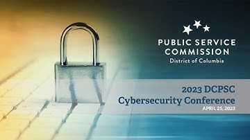 2023 DCPSC Cybersecurity Conference