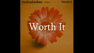 Beabadoobee - Worth It