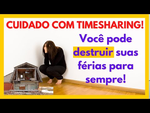 Vídeo: Por que o timeshare é ruim?