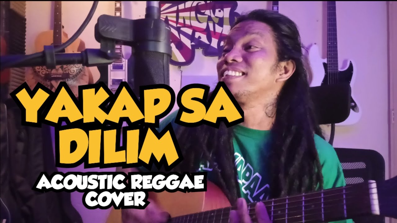 Yakap Sa Dilim by Orange and Lemon (acoustic reggae cover)