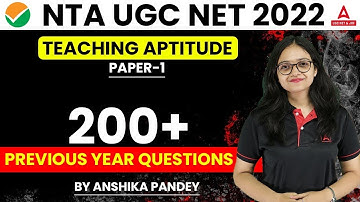 Teaching Aptitude: 200+ PYQ | UGC NET 2022 Paper 1 Preparations