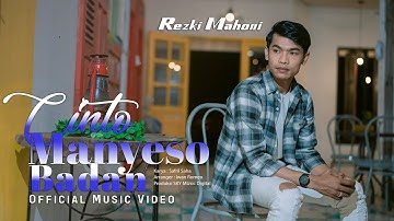 Rezki Mahoni - Cinto Manyeso Badan ( Official Music Video )
