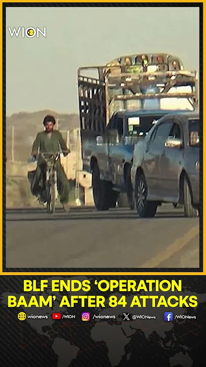 Balochistan Liberation Front says ‘Op Baam’ Complete After 84 attacks on Pakistani Forces |WION News