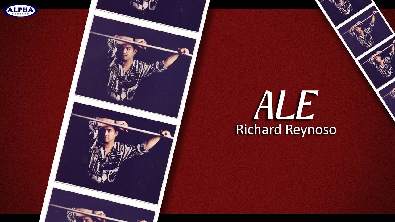 ALE (NASA LANGIT NA BA AKO?) - Richard Reynoso (Lyric Video) OPM