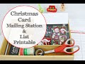 CHRISTMAS CARD MAILING STATION | MAKING A CHRISTMAS LIST PRINTABLE
