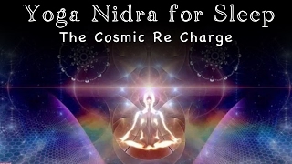 Yoga Nidra for Sleep: The Cosmic Re Charge (Vital Restoration While you Sleep)