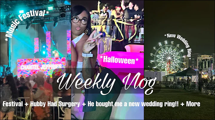 WEEKLY VLOG! FESTIVAL + HUBBY HAD SURGERY + HE BOUGHT ME A NEW RING!! + MORE