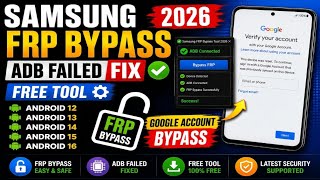 Samsung Frp Bypass 2026 Adb Failed Fix  Free Tool  Android 1213141516  Google Account Bypass