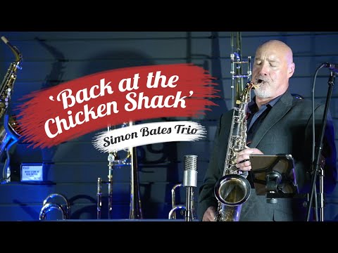 Simon Bates Trio | Back at the Chicken Shack | Live at Dawkes