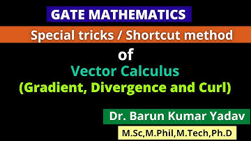 Gradient, divergence and curl ||gate|| Barun sir||#barunmaths