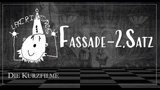 FASSADE-2.SATZ I LACRIMOSA (Die Kurzfilme)