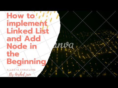 Implementing LinkedList and insertine node at begining of the linked list.
