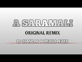 A Saramali _ Original Sub Bass Remix _ Dj Gol2 x Dj Chandan Ck x HuRsHi muZic (128k)