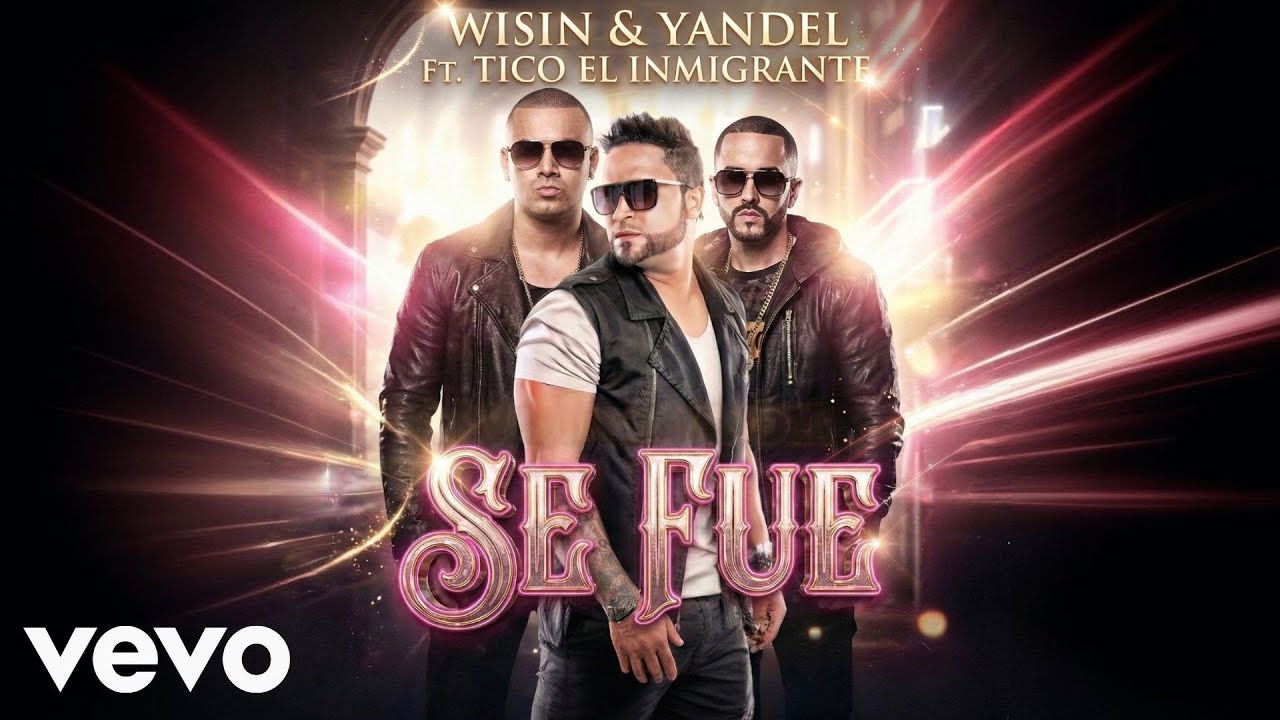 Wisin & Yandel - Se Fue Ft. Tico El Inmigrante (Official Video) 2025