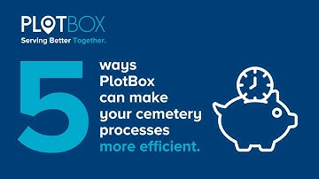 5 ways PlotBox can make your cemetery processes more efficient