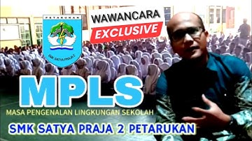 MPLS SMK SATYA PRAJA 2 PETARUKAN