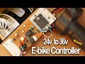 How to Make a 24v 36v #E-bike Controller. (Within 100 rupees)