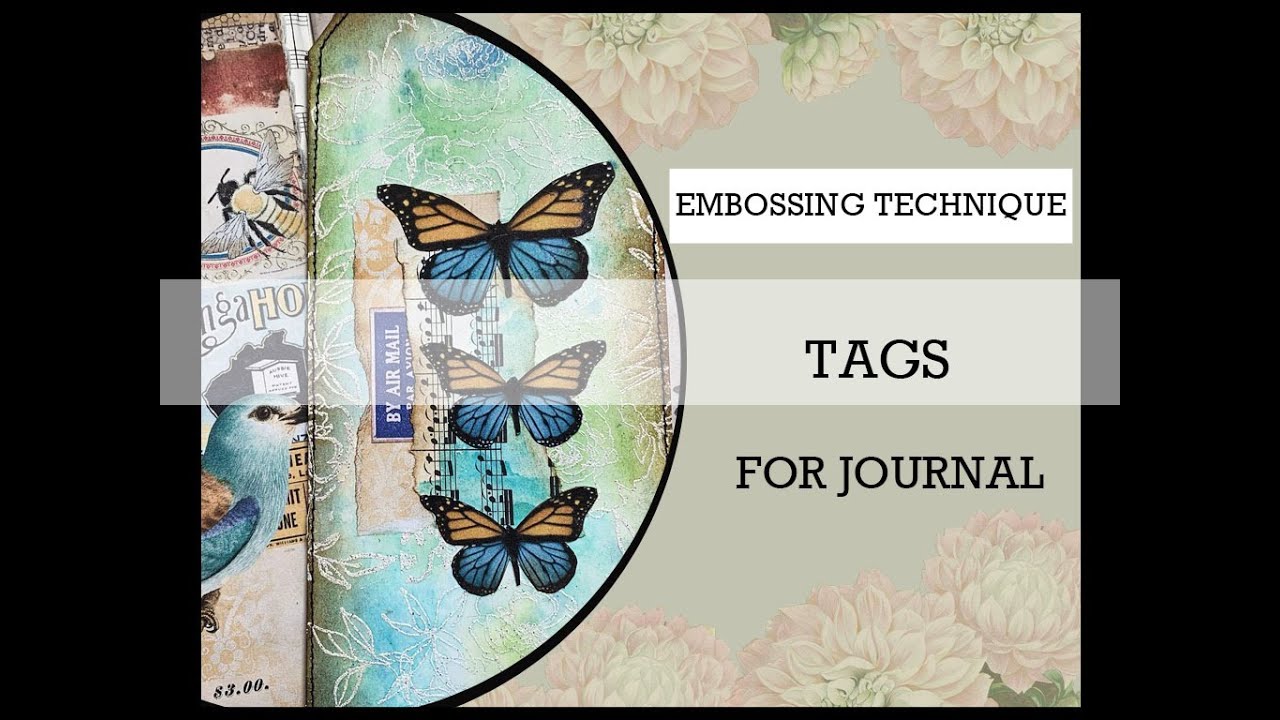 EMBOSSING Technique.  Tags for my Journal.