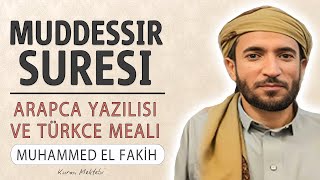 Muddessir suresi anlamı dinle Muhammed el Fakih (Muddessir suresi arapça yazılışı okunuşu meali)