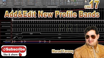 How To Add and Edit New Profile Bands In AutoCAD Civil 3D. CH#17