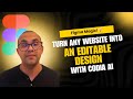 Figma Magic! 🤯  Turn ANY Website into an Editable Design with Codia AI