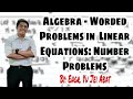 Algebra - Worded Problems in  Linear Equations: Number Problems