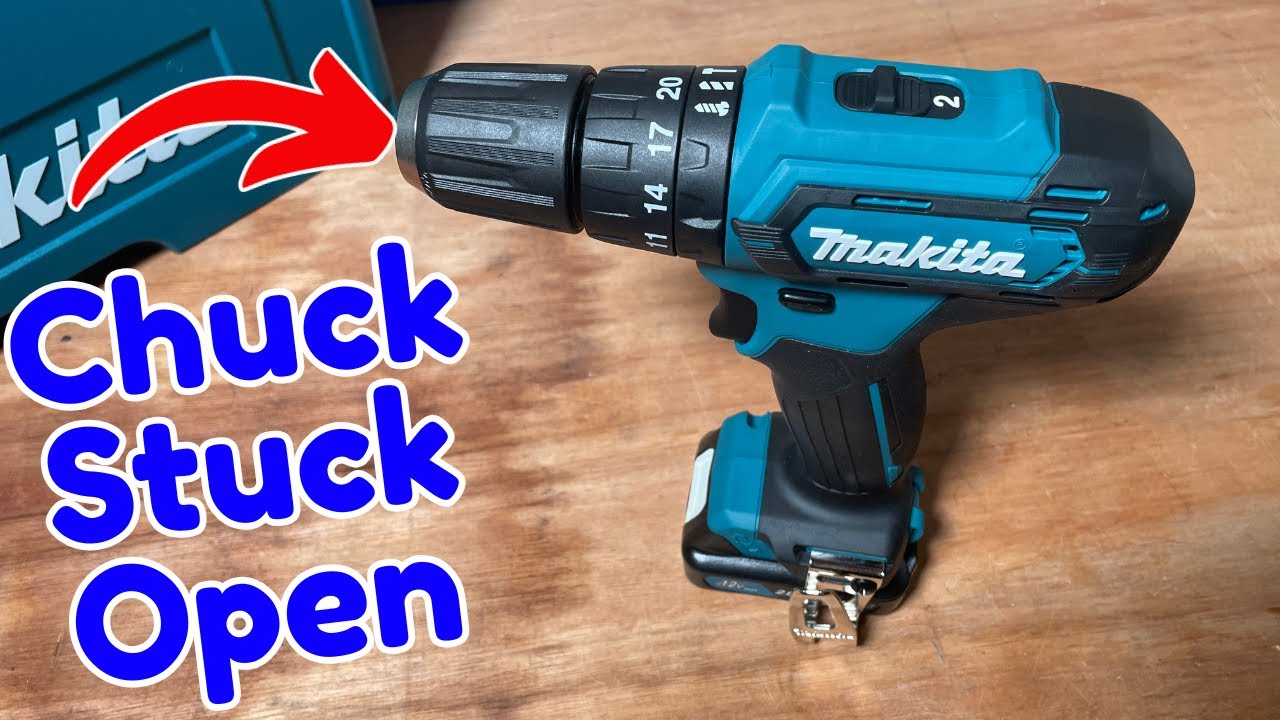 Makita Drill Chuck Stuck Open? Easy Fix In Minutes! (No Tools Needed ...