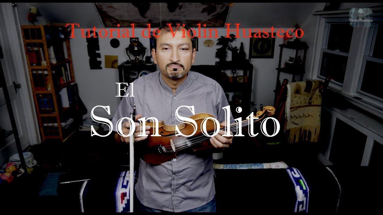 Tutorial, El Son Solito