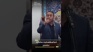 Hacı Zülfüqar - Allaha Məhəbbətləri Yoxdur.