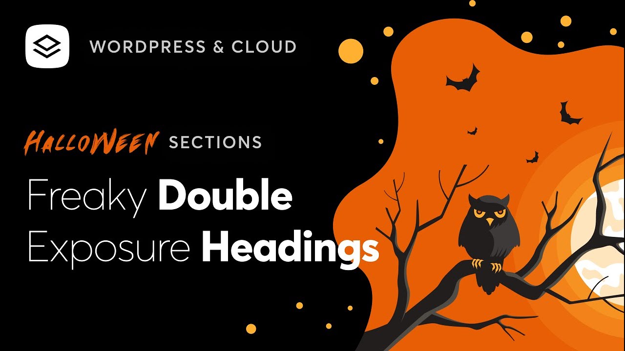 Необычные заголовки с двойной экспозицией для разделов, посвященных Хэллоуину, в WordPress и Cloud