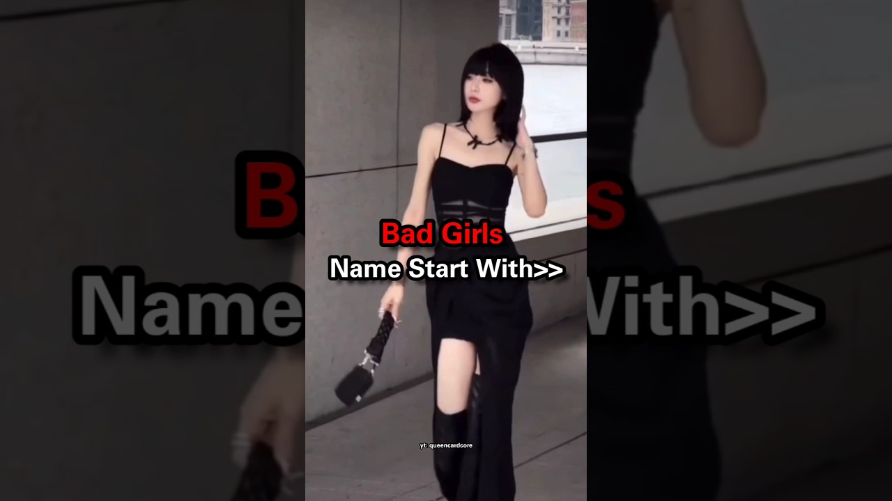 Bad Girls Name Start With 😎😈 