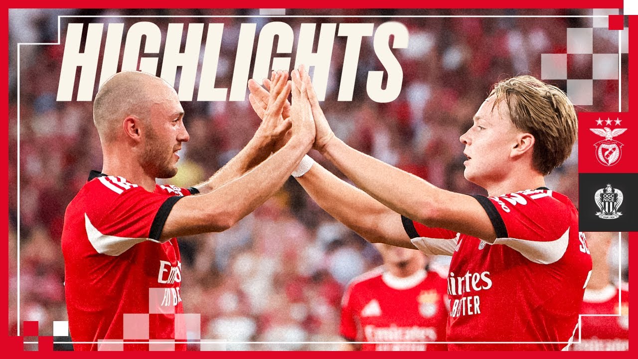 Highlights | SL Benfica 2-0 OGC Nice | 3.ª pré-eliminatória da Liga dos Campeões.
