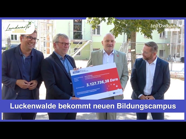 Neuer Bildungscampus für Luckenwalde | Millionenförderung macht den Weg frei