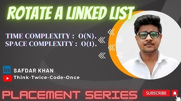 RotateALinkedList|LinkedList|Java|GFG|PlacementPreparationSeries|FullExpln.WithCode|SafdarKhan|