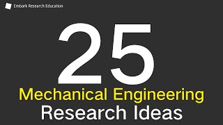 25 Best Mechanical Engineering Student Research Topics  for 2024