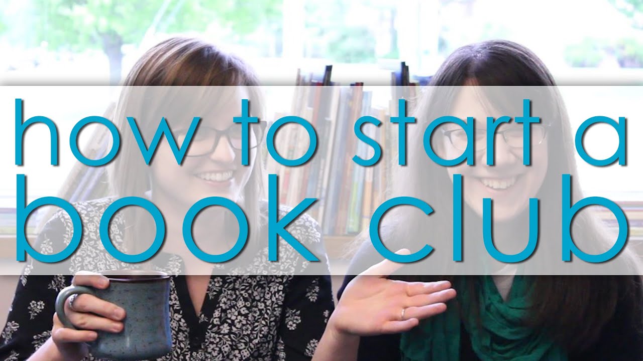 How to Start a Book Club - YouTube