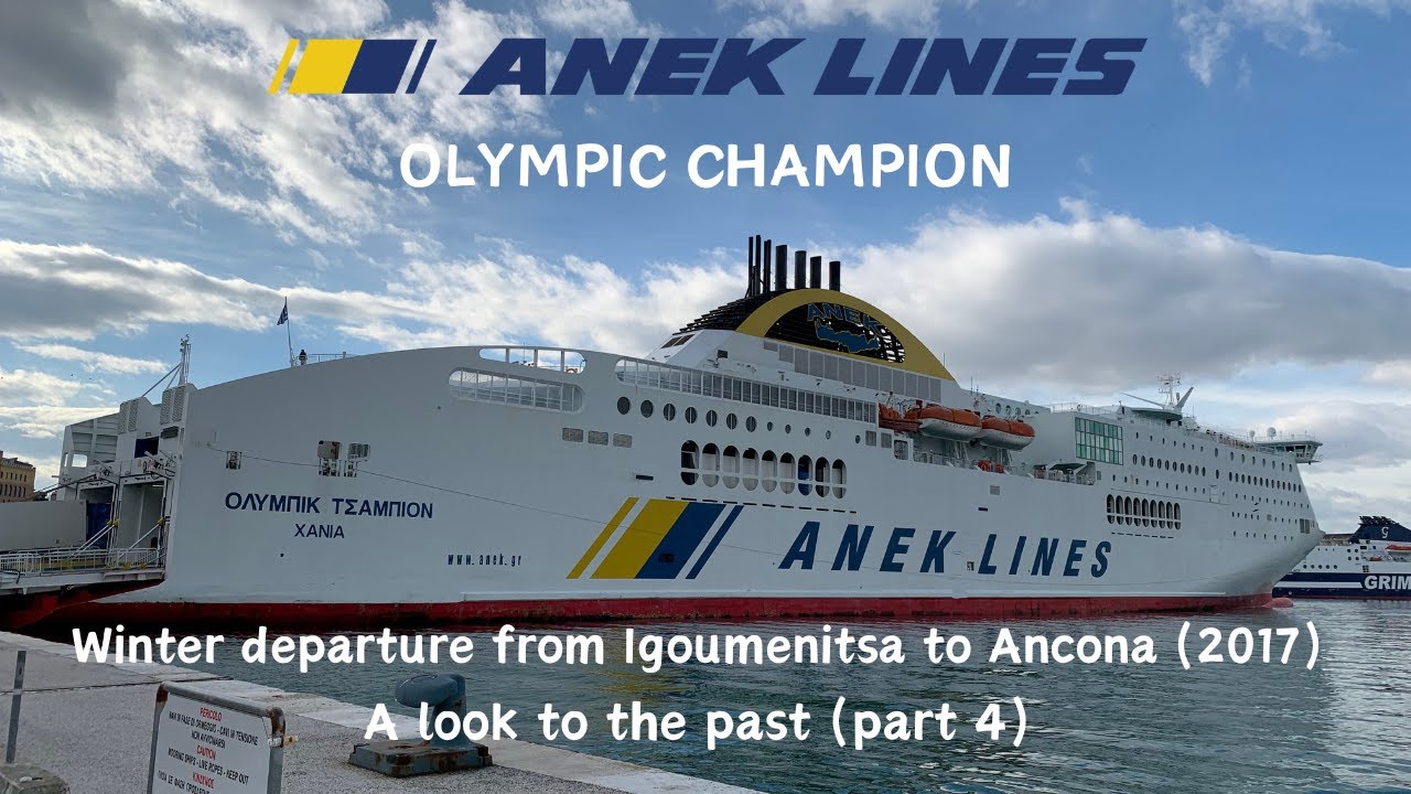 ANEK LINES - Olympic Champion | Old Winter Departure from Igoumenitsa to Ancona