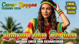 Lagu Rege Lumpur Dan Berlian ipank X  Antara Cinta Dan Kehancuran Reggae Version