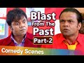 Blast from the Past |  Best Scenes of Rajpal Yadav -Shaadi Teri Bajayegay Band Hum | Part 2