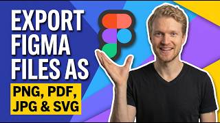 How To Export Figma Files As PNG, PDF, JPG, And SVG (Easy Tutorial)