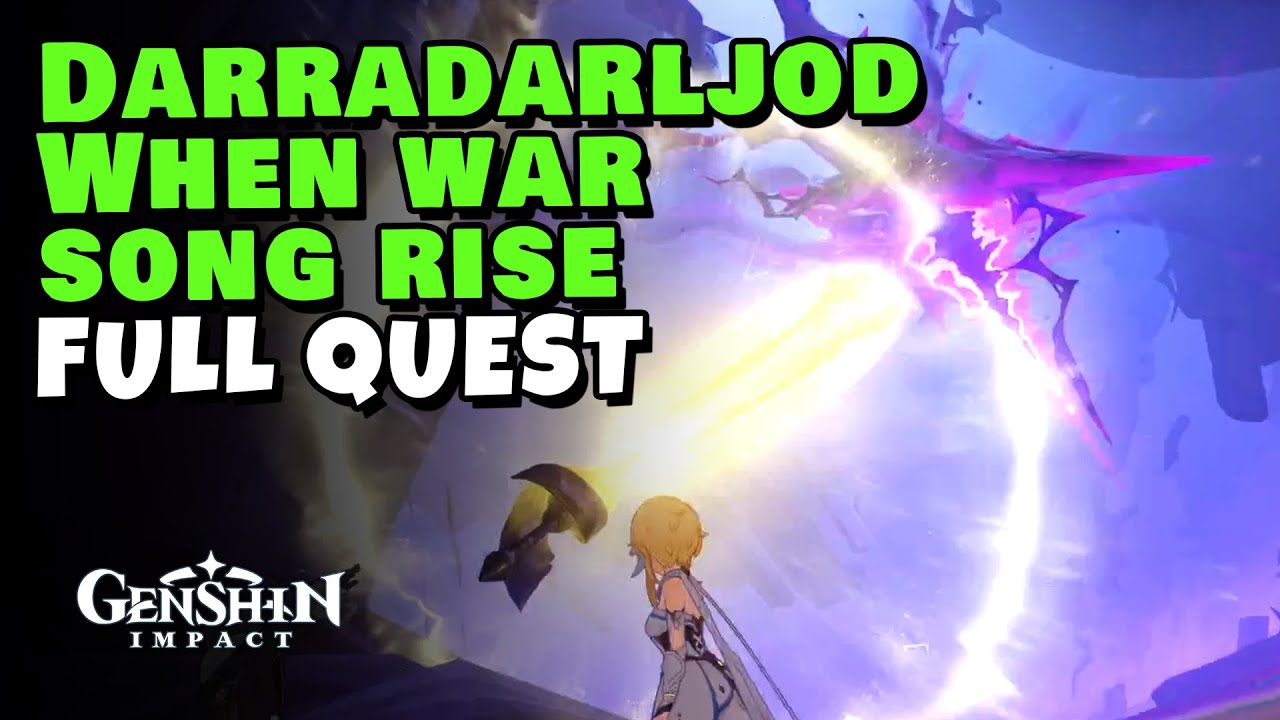 Darradarljod-When War Song Rise FULL QUEST | Genshin Impact 6.3 LUNA IV
