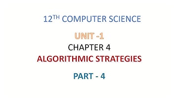 12th CS | CHAPTER 4 | ALGORITHMIC STRATEGIES | PART 4 | LINEAR AND BINARY SEARCH