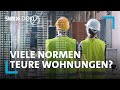 Vom brokratiewahnsinn im wohnungsbau viele normen  teure wohnungen  swr doku